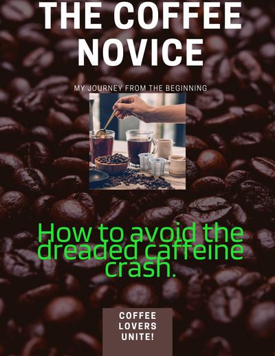 How to avoid the dreaded caffeine crash