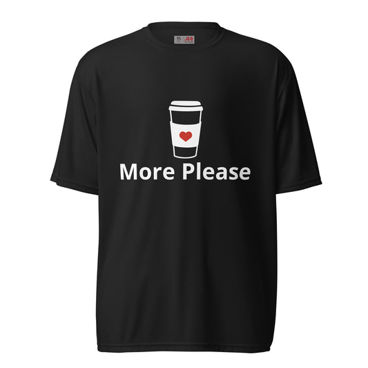 More Please Coffee Lovers Shirt